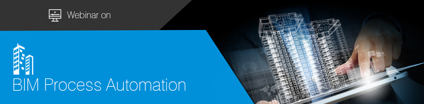 BIM Process Automation Webinars
